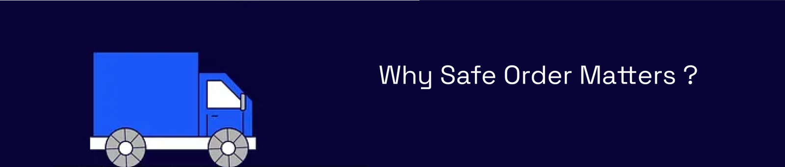 Safe Orders