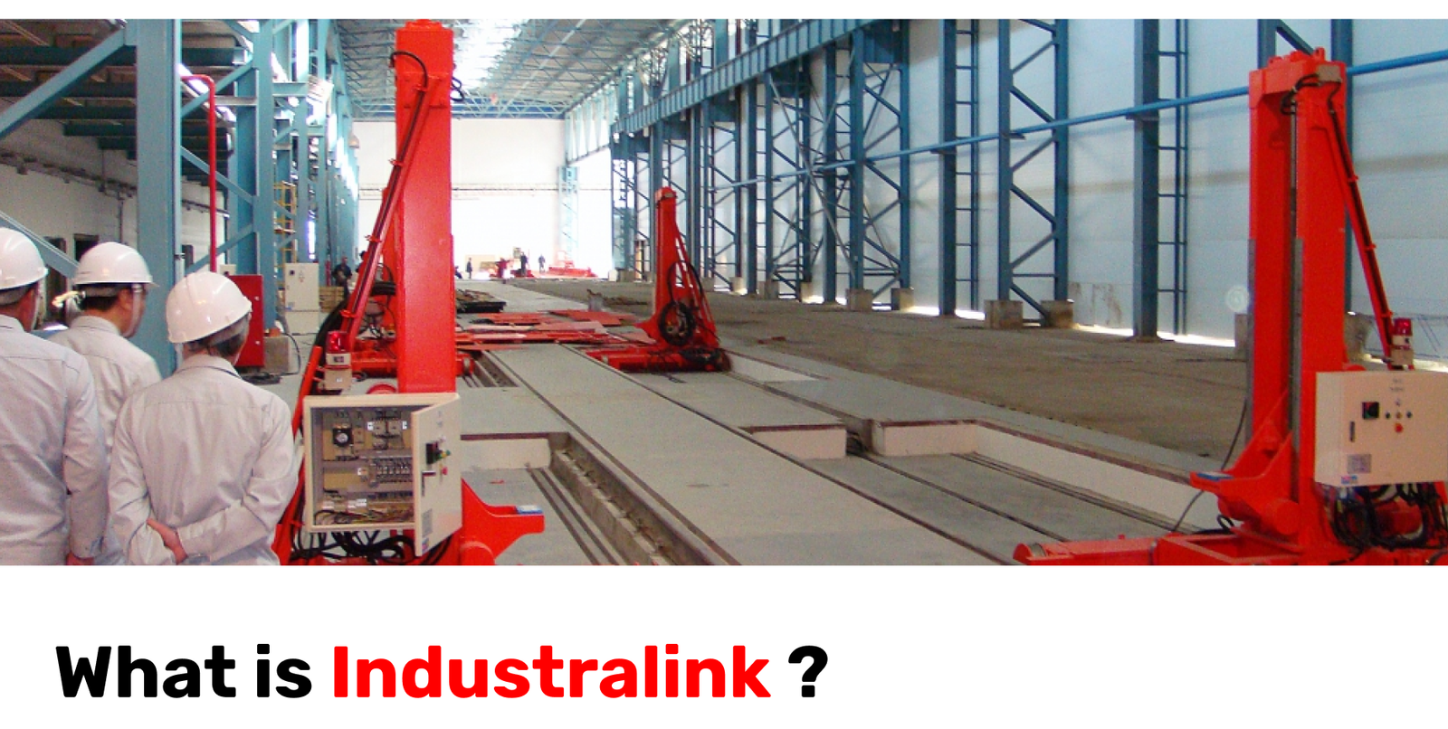 What's Industralink?